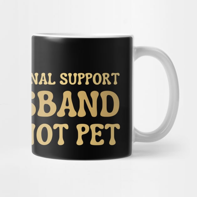 Emotional-Support-Husband-Do-Not-Pet by Creatifly Graphic Tees
